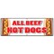 Signmission ALL BEEF HOT DOGS BANNER SIGN red hots weiner franks burgers footlong B-72 All Beef Hot Dogs - alternate 1